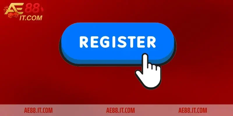 Đăng ký AE888 ngay để nhận vô số quyền lợi